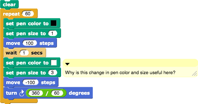 clear;repeat(60){set pen color to (black); set pensize to (1); move (100) steps; wait (1) secs; set pen color to (white); set pensize to (3); move (-100) steps; turn clockwise(360/60) degrees}